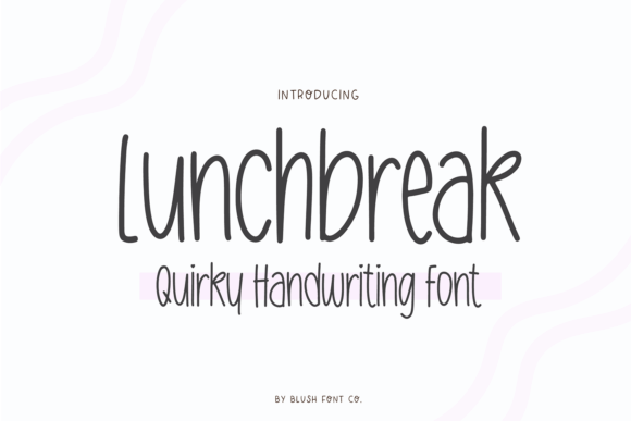 Boost Your Brand's Friendliness with the Lunchbreak Font
