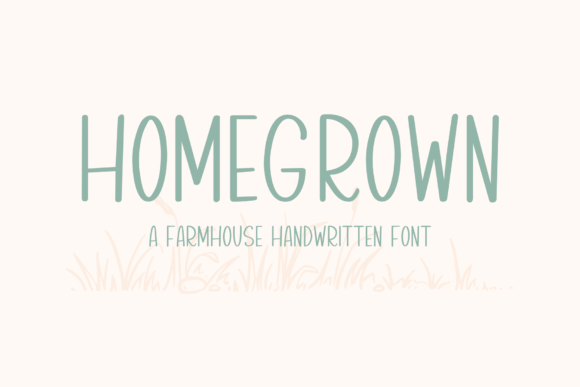Homegrown Font Review: A Handwritten Style for Brands