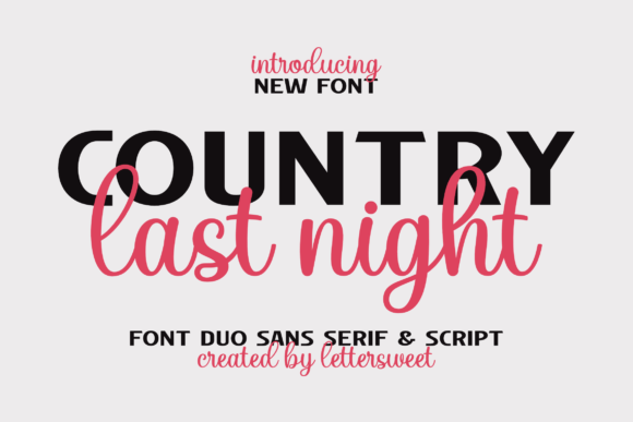 The Country Last Night Duo: A Modern Font for a Cohesive Brand